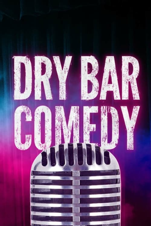 Dry Bar Comedyのポスター