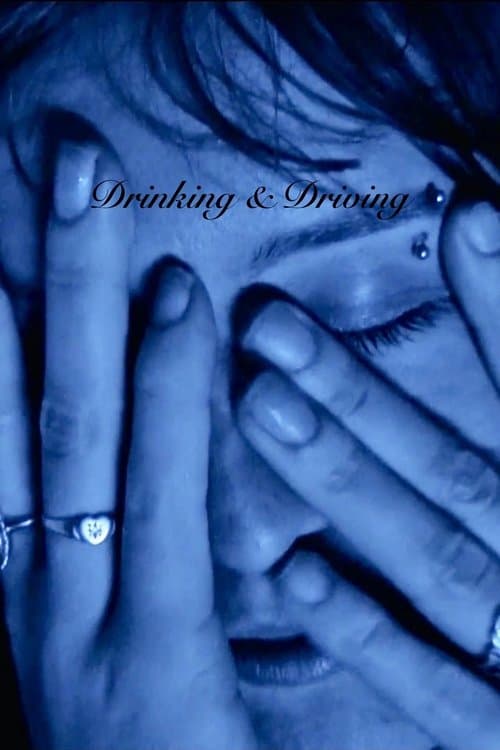Drinking and Drivingのポスター
