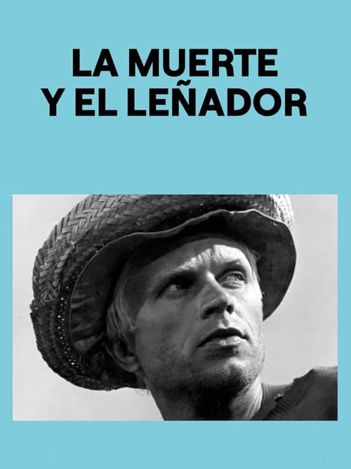 La muerte y el leñadorのポスター