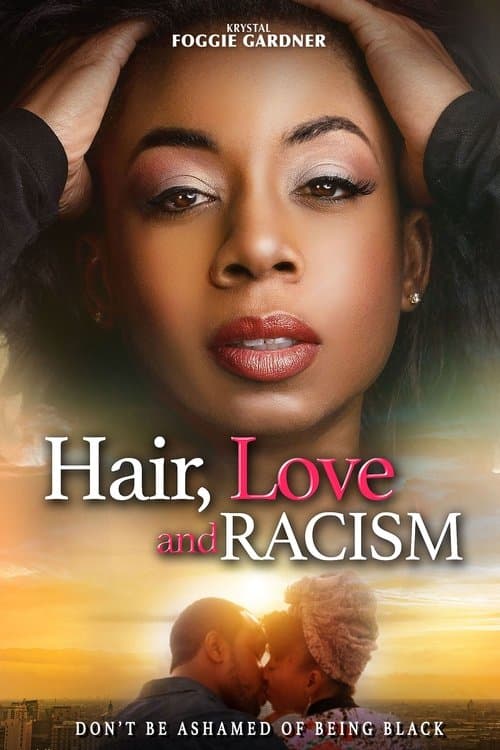 Hair, Love and Racismのポスター