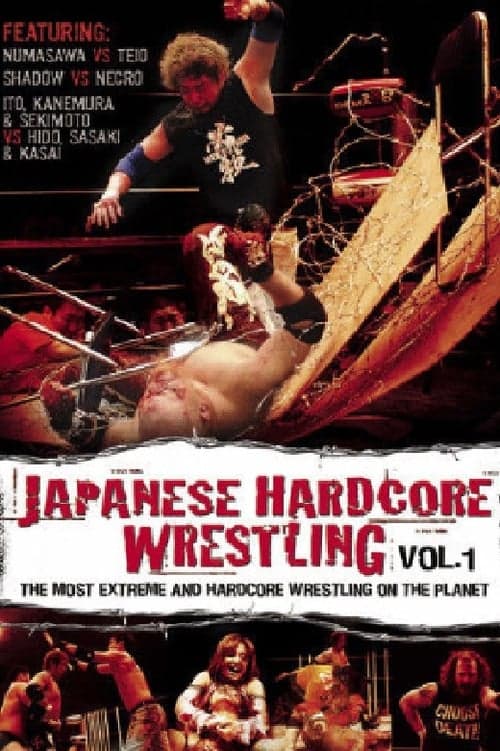 Japanese Hardcore Wrestling: Vol. 1のポスター