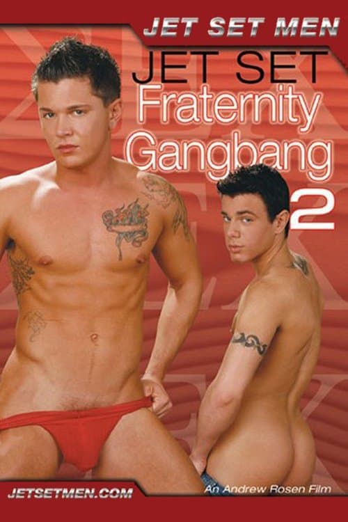 Jet Set Fraternity Gangbang 2のポスター