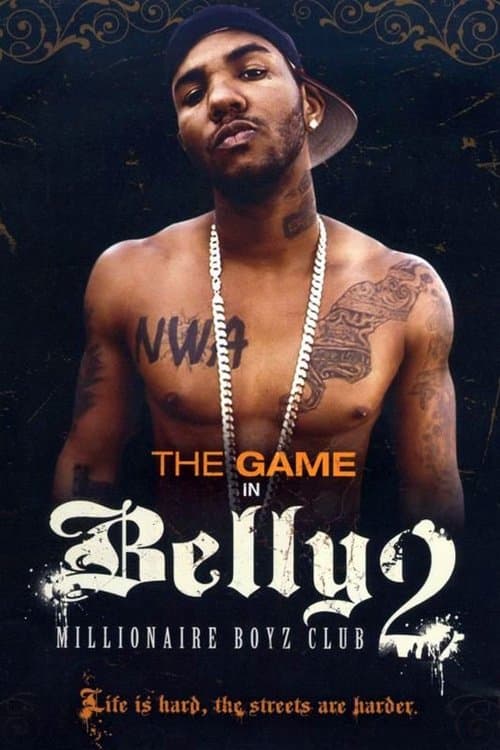 Belly 2: Millionaire Boyz Clubのポスター