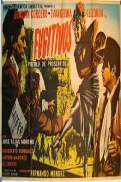 Fugitivos: Pueblo de proscritosのポスター