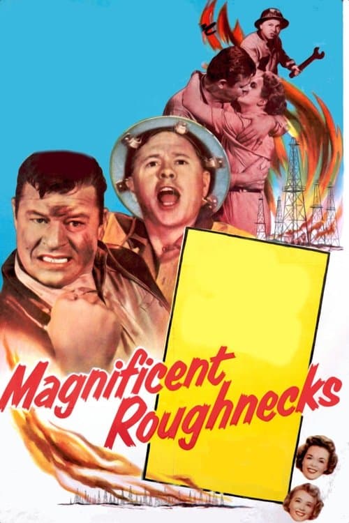 Magnificent Roughnecksのポスター