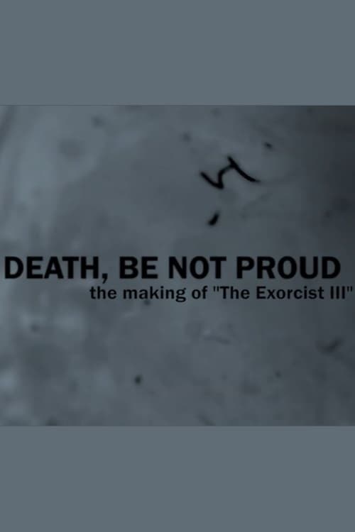 Death, Be Not Proud: The Making of "The Exorcist III"のポスター