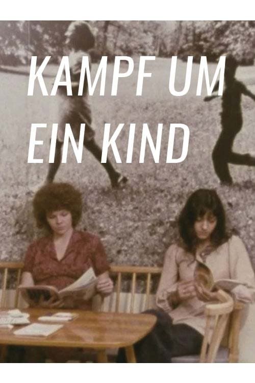 Kampf um ein Kindのポスター