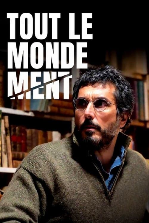 Tout le monde mentのポスター