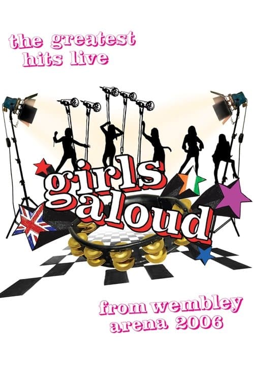 Girls Aloud: Live at Wembleyのポスター