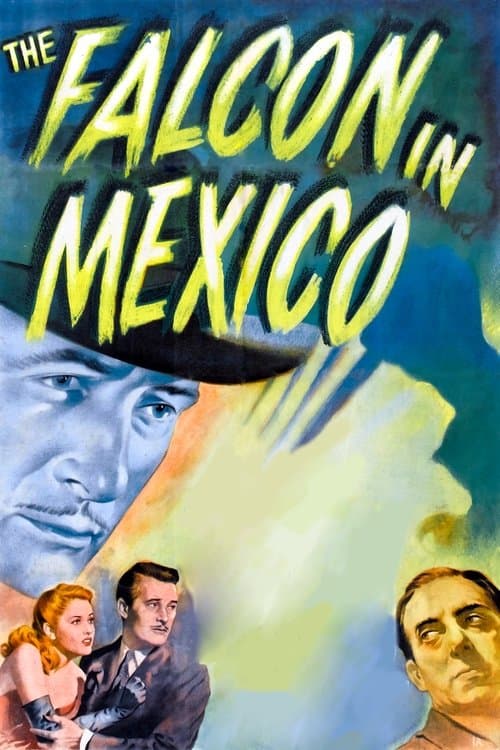 The Falcon in Mexicoのポスター