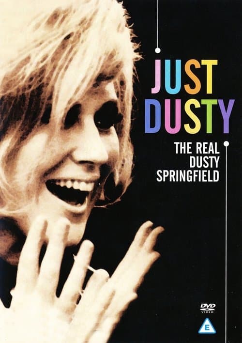 Just Dusty: The Real Dusty Springfieldのポスター