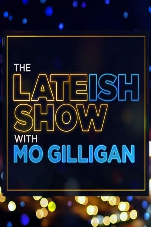 The Lateish Show with Mo Gilliganのポスター