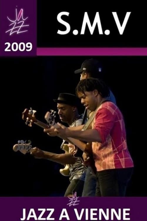 SMV: Stanley Clarke Marcus Miller Victor Wooten Jazz a Vienne 2009のポスター
