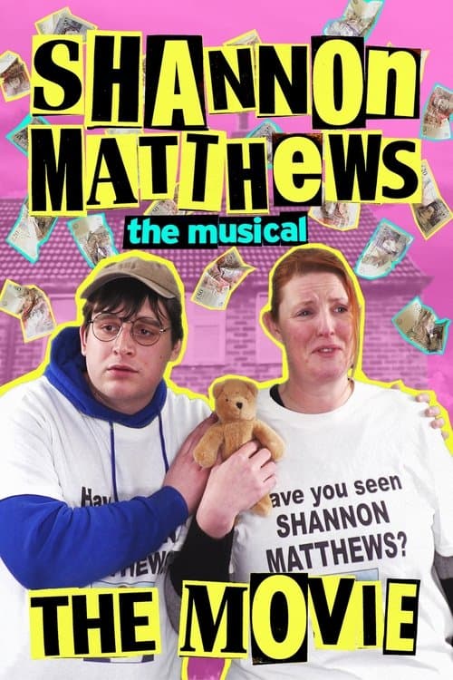 Shannon Matthews: The Musical... The Movie!のポスター