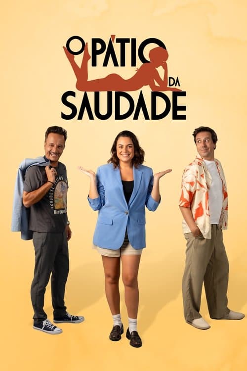 O Pátio da Saudadeのポスター