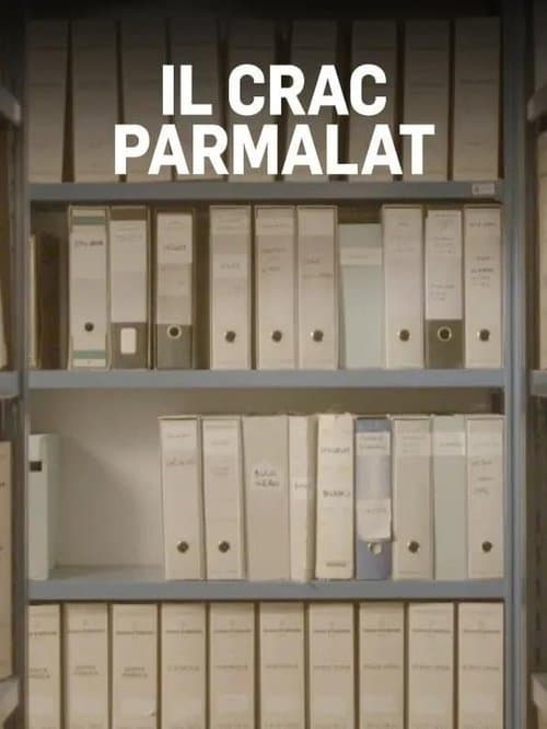 Il crac Parmalatのポスター