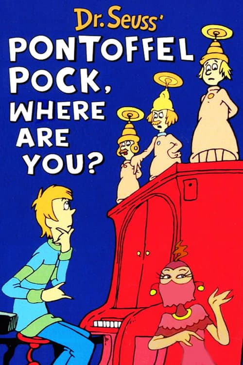 Pontoffel Pock, Where Are You?のポスター