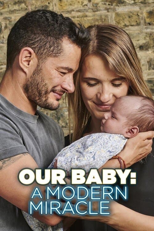 Our Baby: A Modern Miracleのポスター