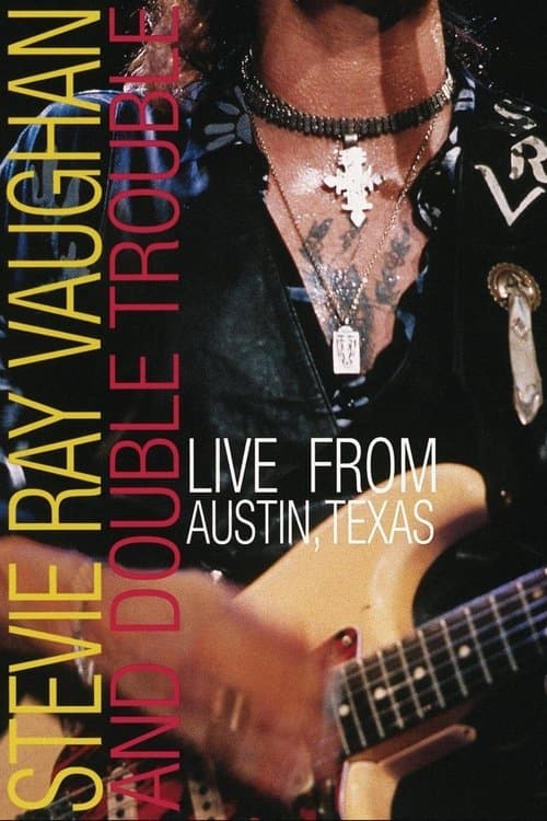 Stevie Ray Vaughan : Live from Austin Texasのポスター