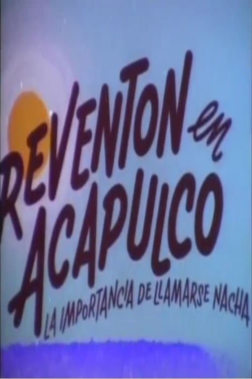 Reventón en Acapulcoのポスター