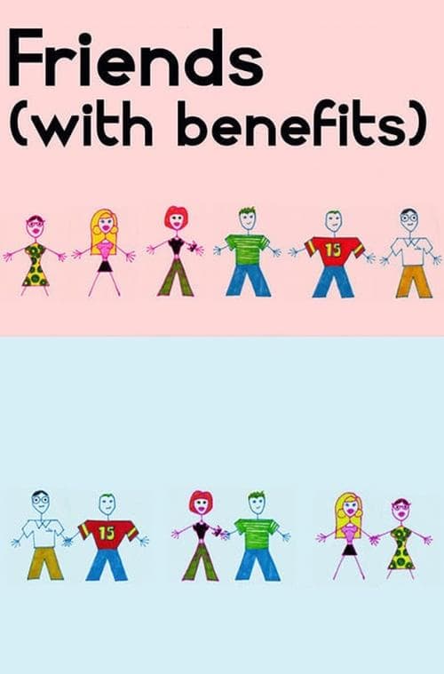 Friends (With Benefits)のポスター