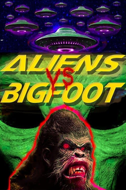 Aliens vs. Bigfootのポスター