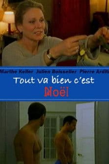 Tout va bien c'est Noël!のポスター