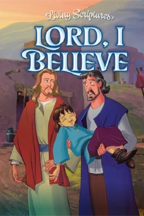 Lord, I Believeのポスター