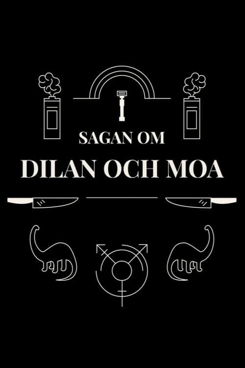 Sagan om Dilan och Moaのポスター