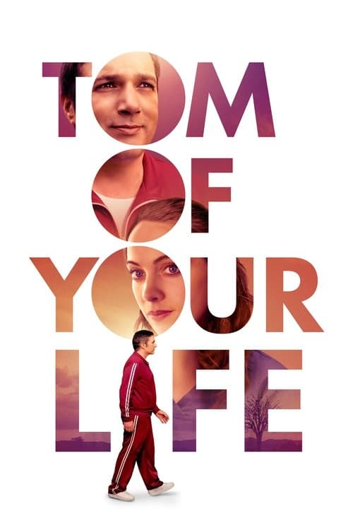 Tom of Your Lifeのポスター