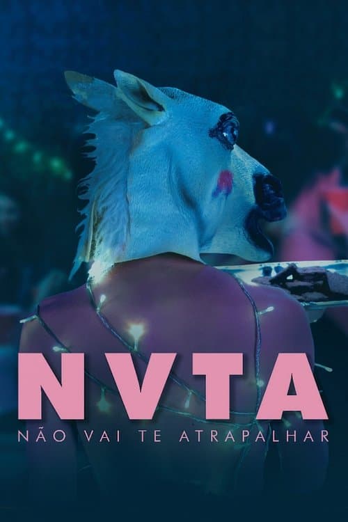 NVTA: Não Vai Te Atrapalharのポスター