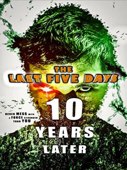 The Last Five Days: 10 Years Laterのポスター