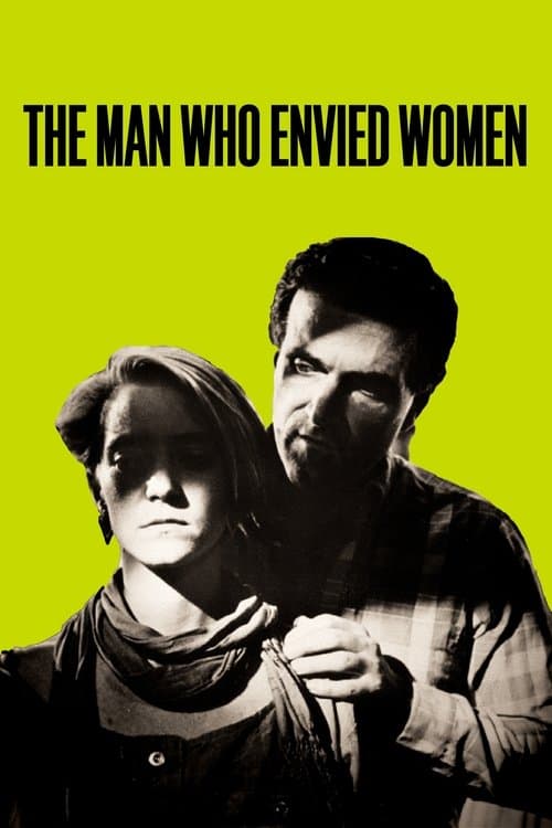 The Man Who Envied Womenのポスター