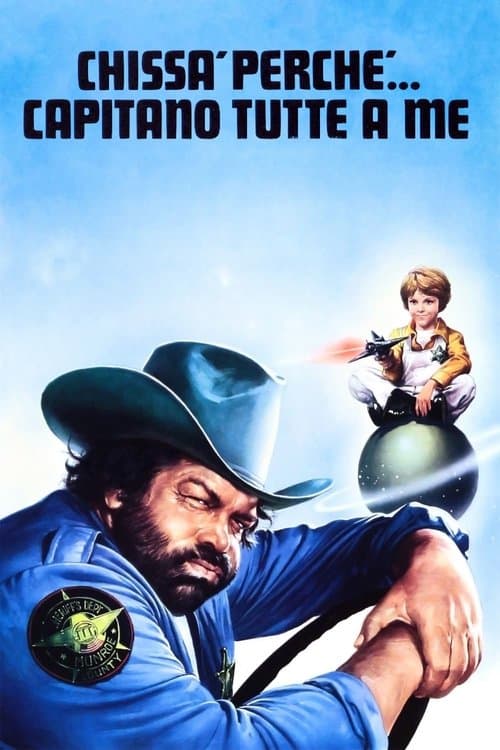 Chissà perché... capitano tutte a meのポスター