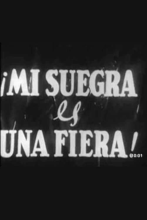 Mi suegra es una fieraのポスター