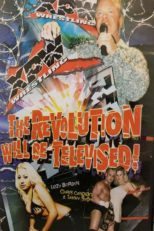 XPW: The Revolution Will Be Televised!のポスター