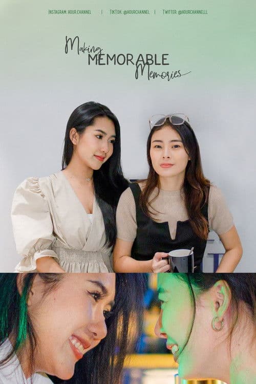 Making Memorable Memoriesのポスター