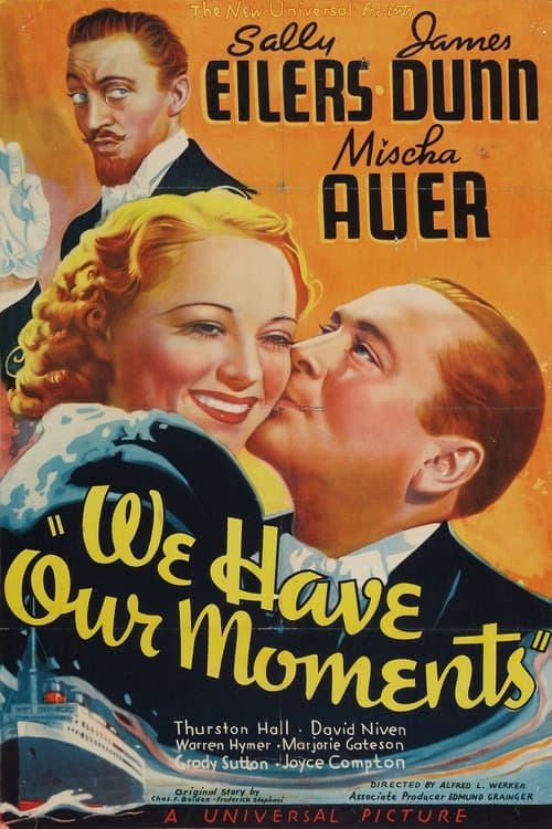 We Have Our Momentsのポスター