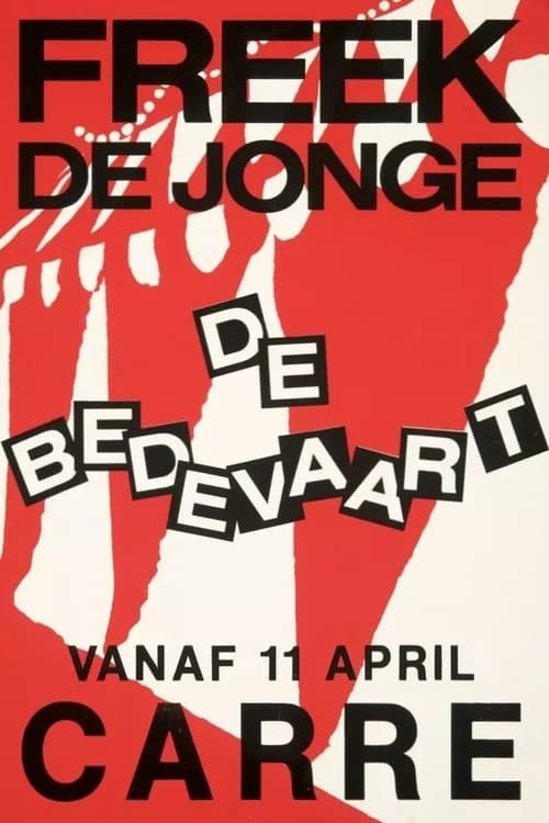 Freek de Jonge: De Bedevaartのポスター
