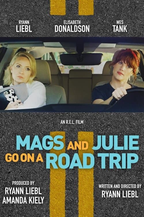 Mags and Julie Go on a Road Tripのポスター