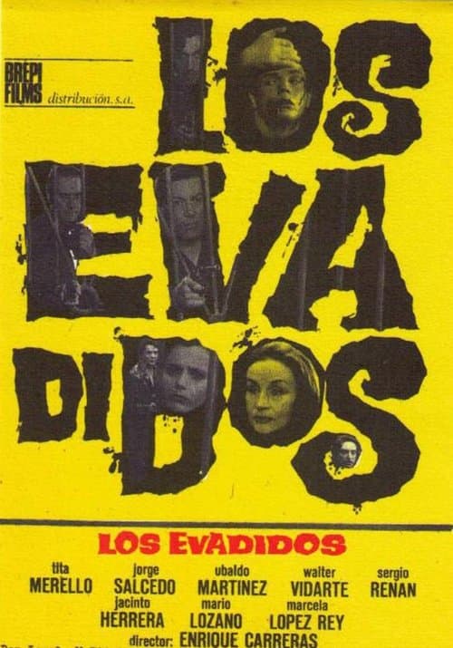 Los evadidosのポスター