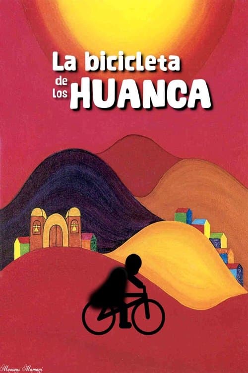 La bicicleta de los Huancaのポスター