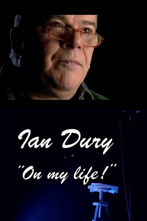 Ian Dury: On My Life!のポスター