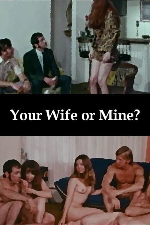 Your Wife or Mine?のポスター