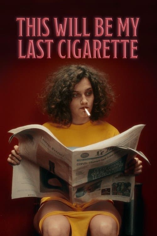 This Will Be my Last Cigaretteのポスター