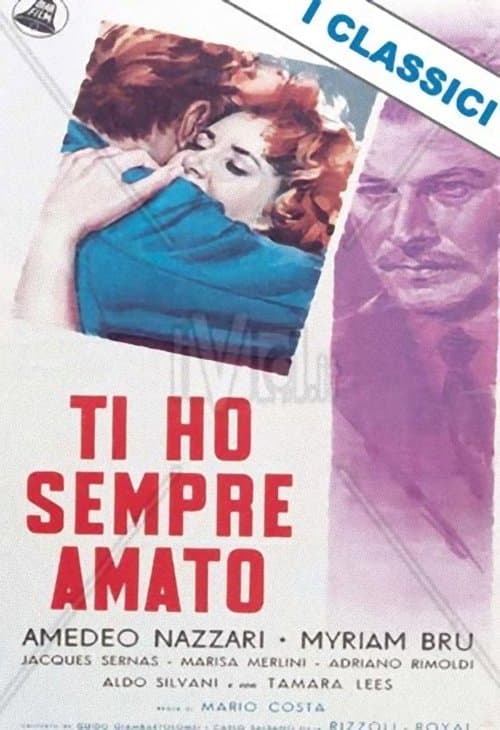 Ti ho sempre amato!のポスター