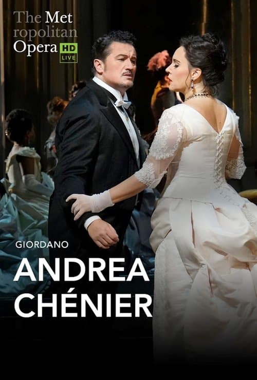 The Metropolitan Opera: Andrea Chénierのポスター