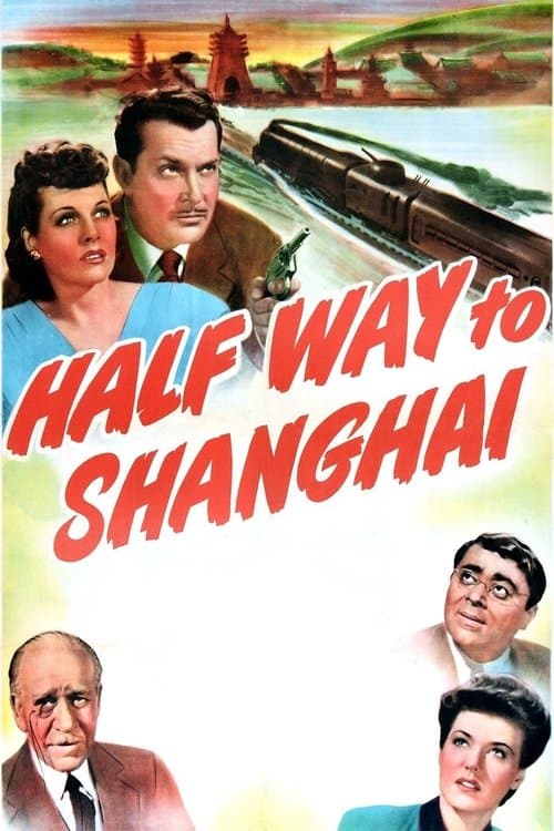 Half Way to Shanghaiのポスター