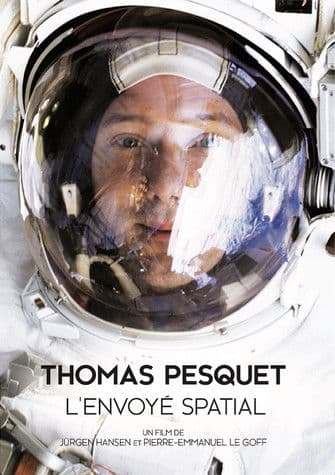 Thomas Pesquet : L'Envoyé spatialのポスター