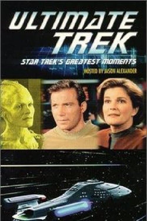 Ultimate Trek: Star Trek's Greatest Momentsのポスター